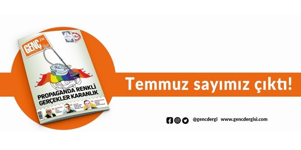 GENÇ Dergi Temmuz 2024 Sayısı Çıktı!